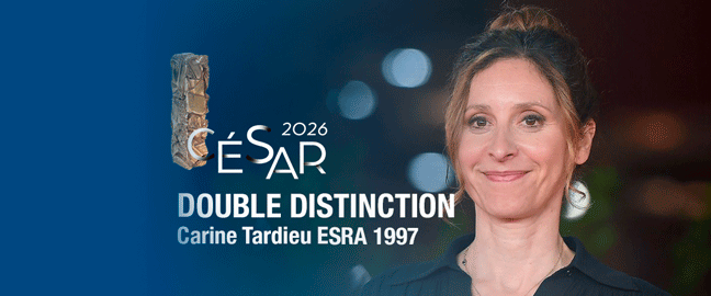 CÉSAR 2026 : Le talent ESRA au sommet du cinéma français